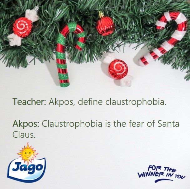 JagoMilkNG's tweet photo. Teacher: Akpos,define claustrophobia.                                                                                                           Akpos: Claustrophobia is the fear of Santa Claus                                                                        #ChristmasJokes https://t.co/1frRxf2ZQ5