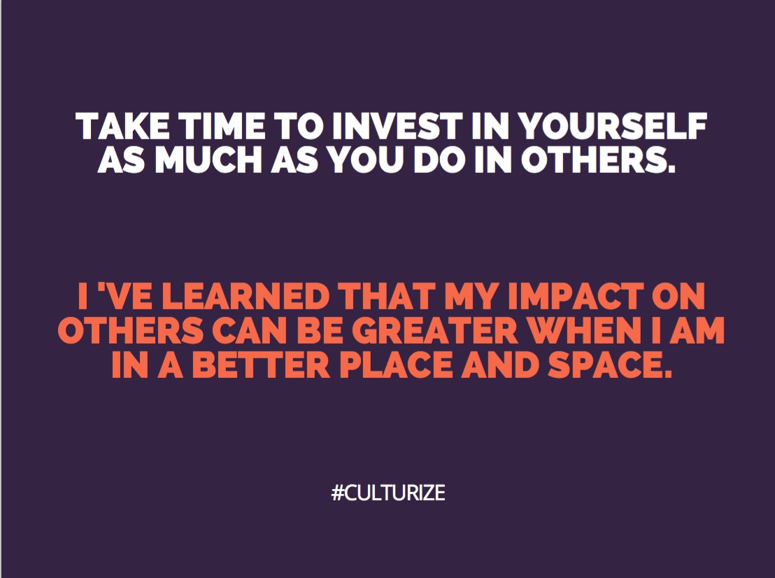 Thought for the Day:  Don't forget to invest in yourself too. #Culturize #WednesdayWisdom