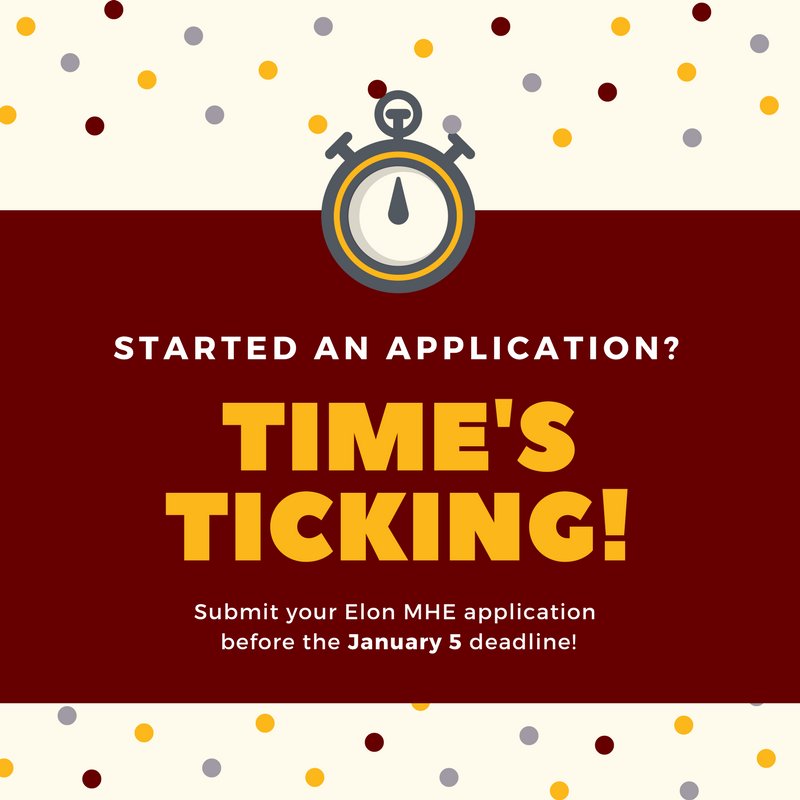 Time's ticking! Start your application for Elon's first M.A. in Higher Education cohort today! Deadline is January 5th. elon.edu/mhe