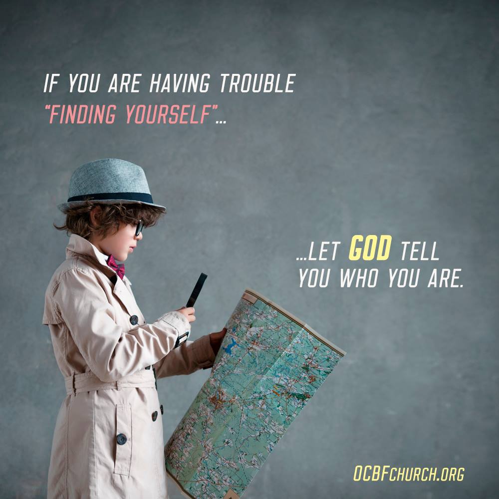 If you are having trouble finding yourself, let God tell you who you are. #youridentityisinChrist