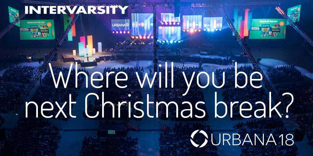 UrbanaMissions's tweet photo. On day 10 of #12daysofUrbana here is a friendly reminder to remember to talk with your parents about next Christmas break and #Urbana18. It's not too early! https://t.co/LLcjdnHpDW