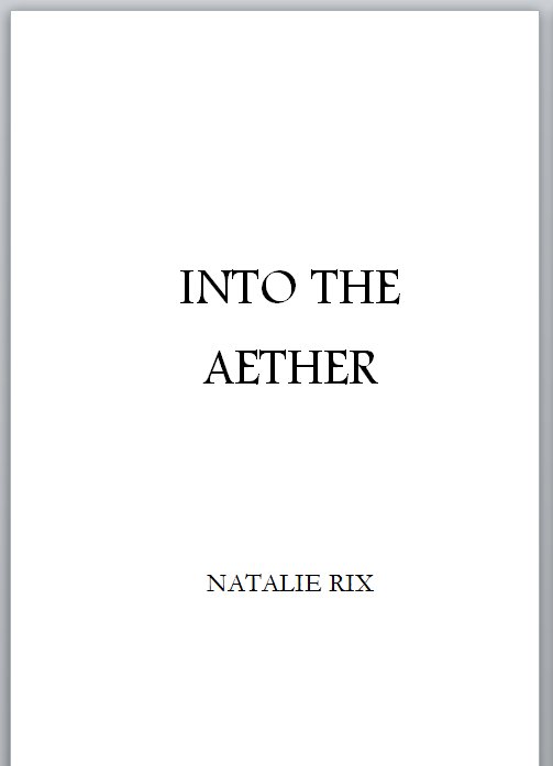 NMRix_Author's tweet photo. I can reveal the title of my next book is "Into the Aether"!!! 😀📘✨#NatalieRix #IntoTheAether #Author #SelfPublishing https://t.co/fzQfV52EhY https://t.co/PzvbmX7IPX
