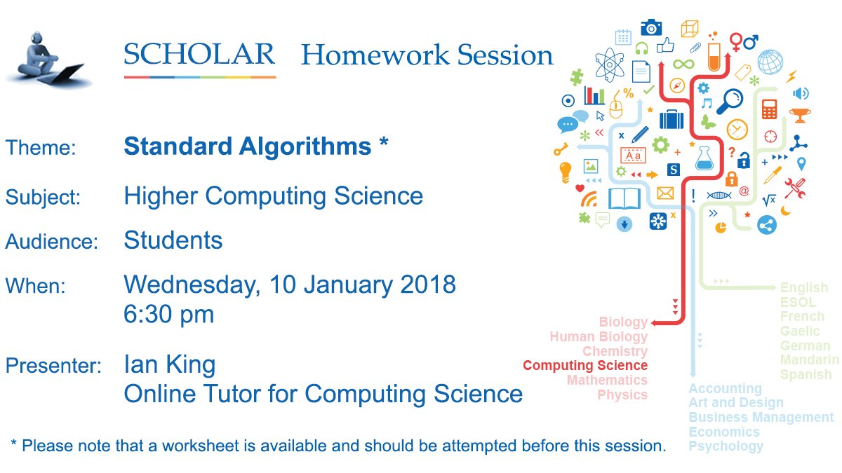 ScholarUK's tweet image. Studying Higher Computing Science and wanting help with 'Standard Algorithms'?
Join us at 6:30 pm today, Wednesday 10 January heriot-watt.adobeconnect.com/scholarhomework #Computing