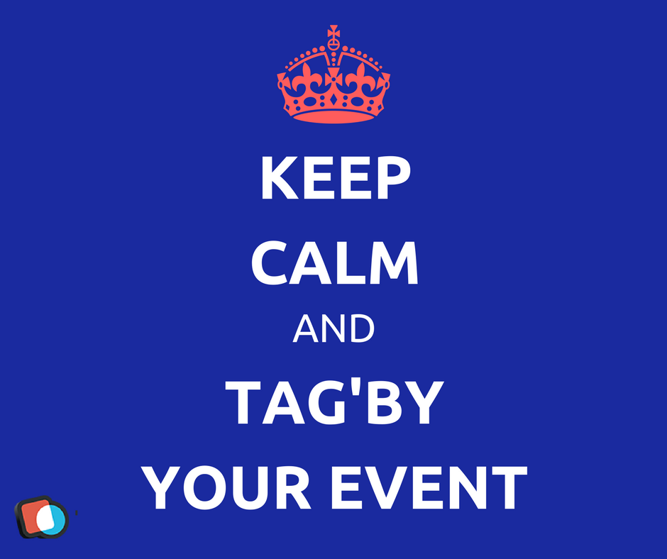 Tagbysocial's tweet photo. Keep calm and Tag'by your #events! #tagbyapps #wednesdaywisdom https://t.co/qdSZFeP3IB