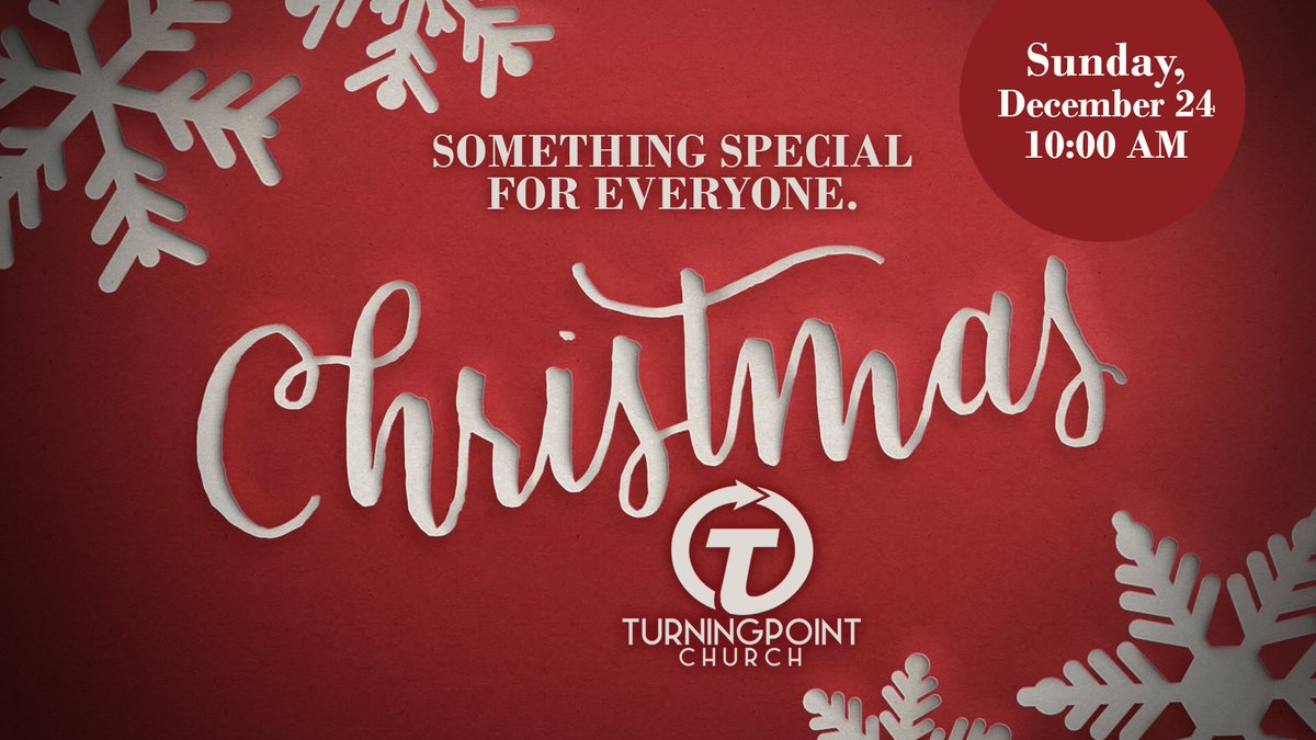 turningpointch's tweet photo. Don’t miss this Christmas Eve at Turning Point Church. This is gonna be a special day. Food, Family, Fun and Christmas! Come on, what more do you need? https://t.co/8UD7oOm96f https://t.co/2XixzdmU5h