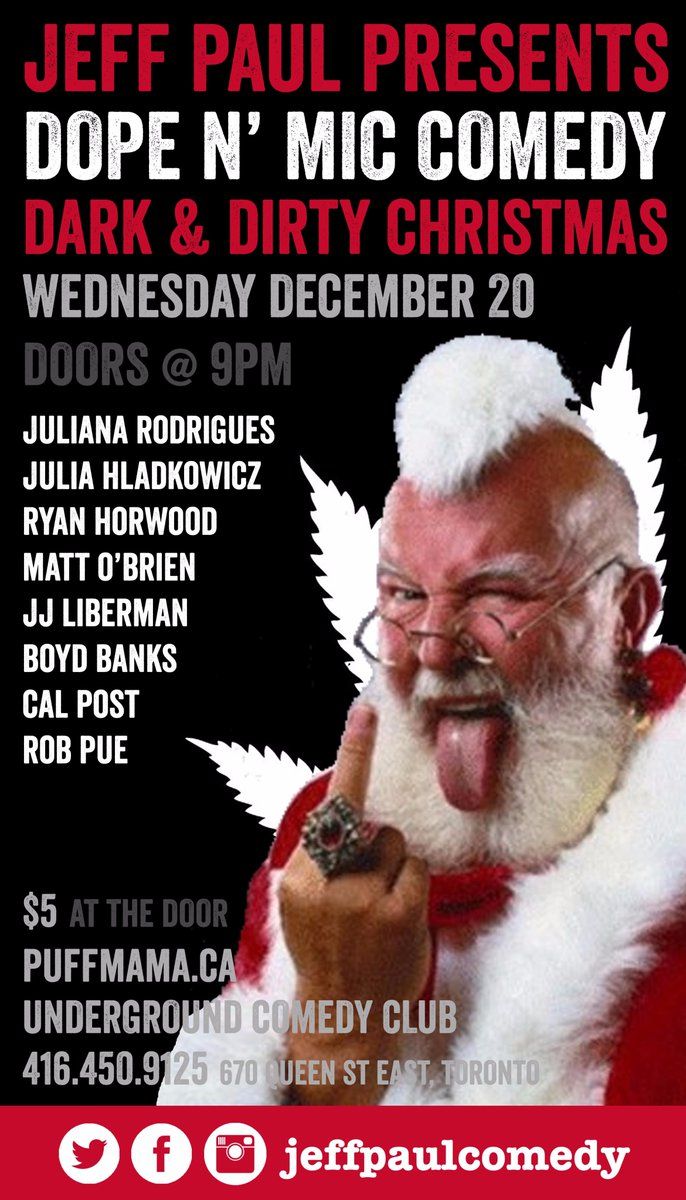 This is a comedy show for anyone who made the naughty list 👅  #DopeNMic's Dark &amp; Dirty #Christmas Show at <a href="/UndergrndComedy/">Underground Comedy 420</a> with <a href="/jeffpaulcomedy/">Jeff Paul</a> and a superstar list of awesome comedians! #comedy #Toronto #TorontoLife
