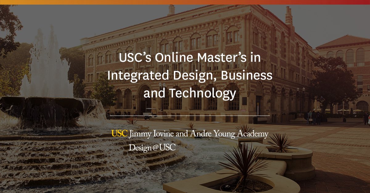 USCIYAOnline's tweet photo. USC's MS in Integrated Design, Business and Technology: a cross-disciplinary master's degree for thinkers and doers. https://t.co/8GyESTO5Mr https://t.co/LqI8NXHkmx