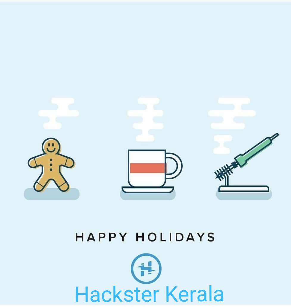 hacksterkerala's tweet photo. @Hacksterio  Happy Holidays https://t.co/KwAV5MxOKN