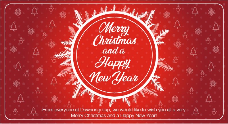 From all of us at <a href="/Dawsongroupplc/">Dawsongroup</a> we would like to wish everyone a very Merry Christmas and a Happy New Year! #Christmas
