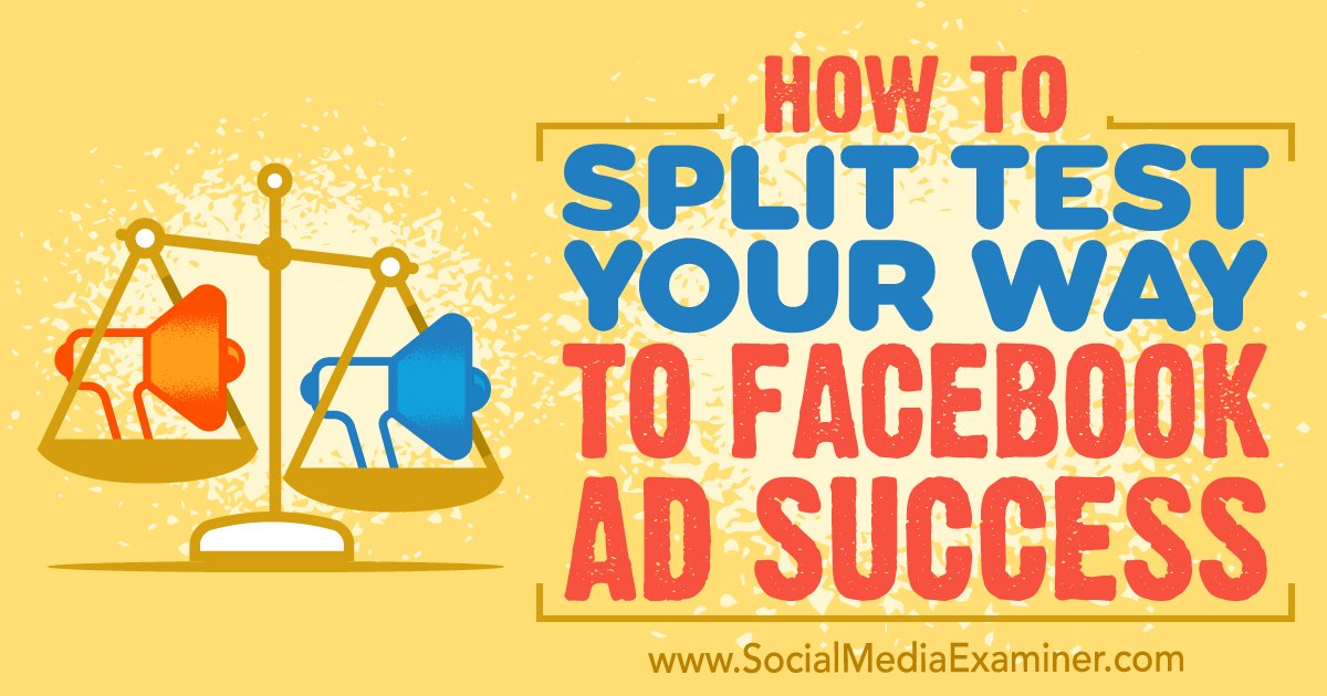 AppWithoutCode's tweet image. How to Split Test Your Way to Facebook Ads Success mhb.io/e/43lmu/6x #SocialMedia via @SMExaminer