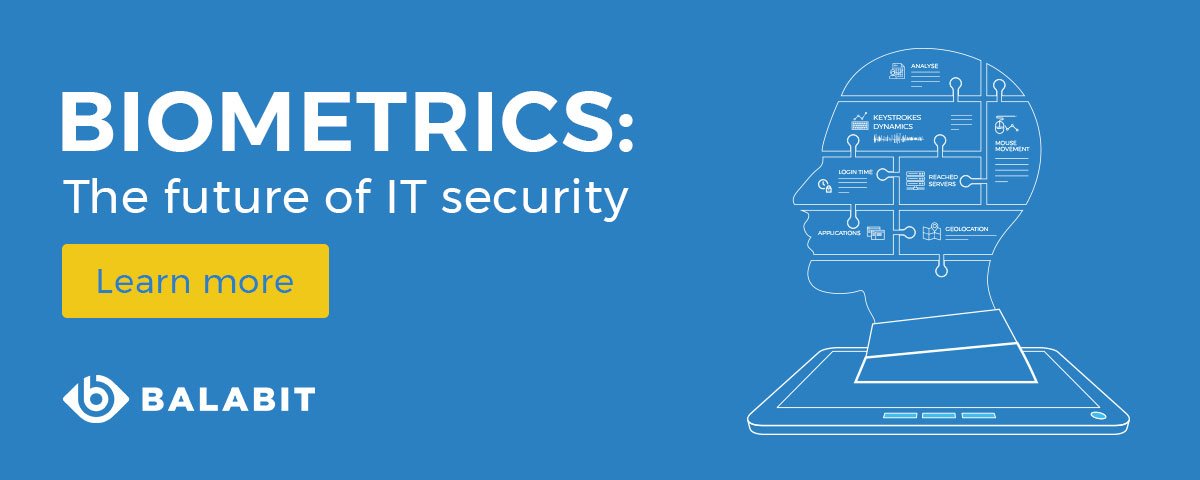 balabit's tweet photo. Behavioural #biometrics can collect data without the knowledge of the user - that's why #PrivilegedUser monitoring is vital. Learn more in this whitepaper: https://t.co/FMl3H6V80b https://t.co/8FZfSxbt0q