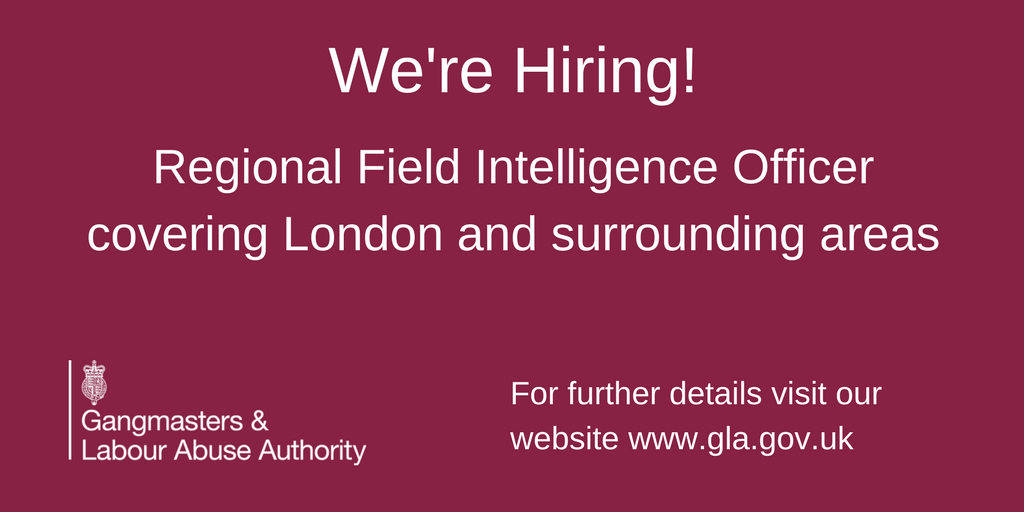 WE'RE HIRING! Regional Field Intelligence Officer required to join our team to fight labour abuse across the UK. Job specification and application form on our website: bit.ly/GLAAjobs