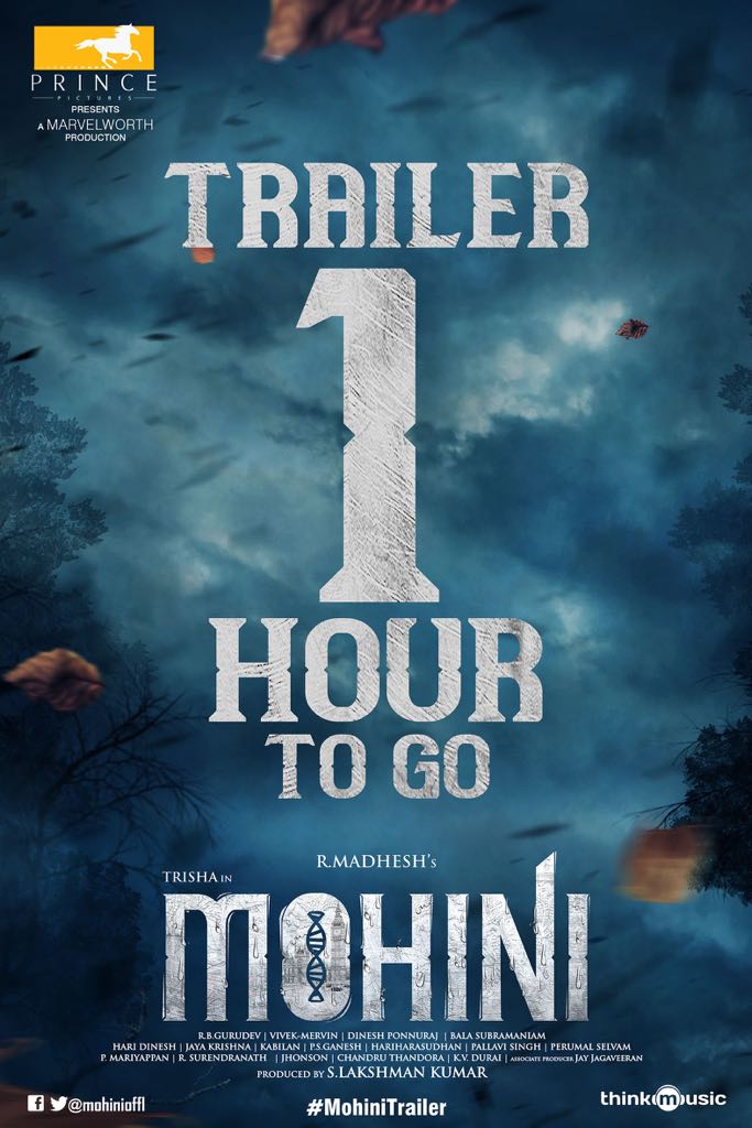 mohinioffl's tweet photo. 🕔 #MohiniTrailer comes out in an hour from now. 

@Karthi_Offl to release @mohinioffl trailer starring @trishtrashers directed by @directormadhesh in @iamviveksiva -
 @MervinJSolomon music.

Produced by  @PrincePictures_ https://t.co/mfVlAHD8Zr