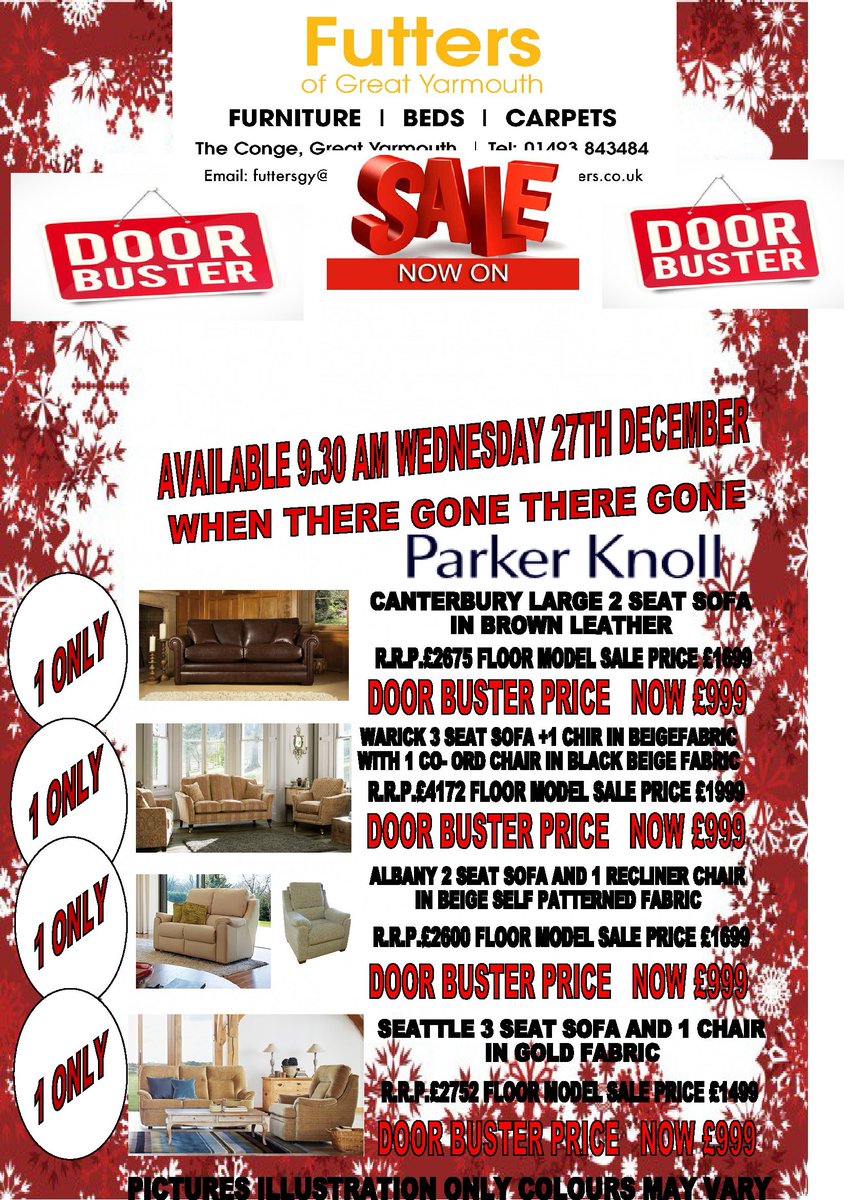futters amazing door busters 9.30 am wed 27th decdont miss theses amazing prices for 4 parker knoll products silly prices when there gone there gone