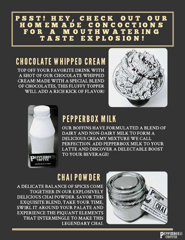 PepperboxCoffee's tweet photo. Past! Hey, check out our homemade concoctions for a mouthwatering taste explosion! #pepperboxcoffee #homemade #inhouse #atxcoffee #fairtrade #natural #organic #tea #chai #millking #nutpods #blacktea #monteverde #cloudforestdemonteverde #texascoffeetraders https://t.co/3irQT6afrb
