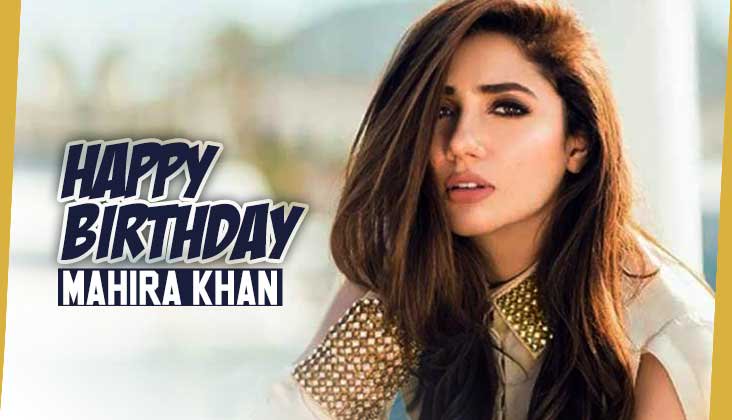 Happy birthday to you Mahira khan big fan you 