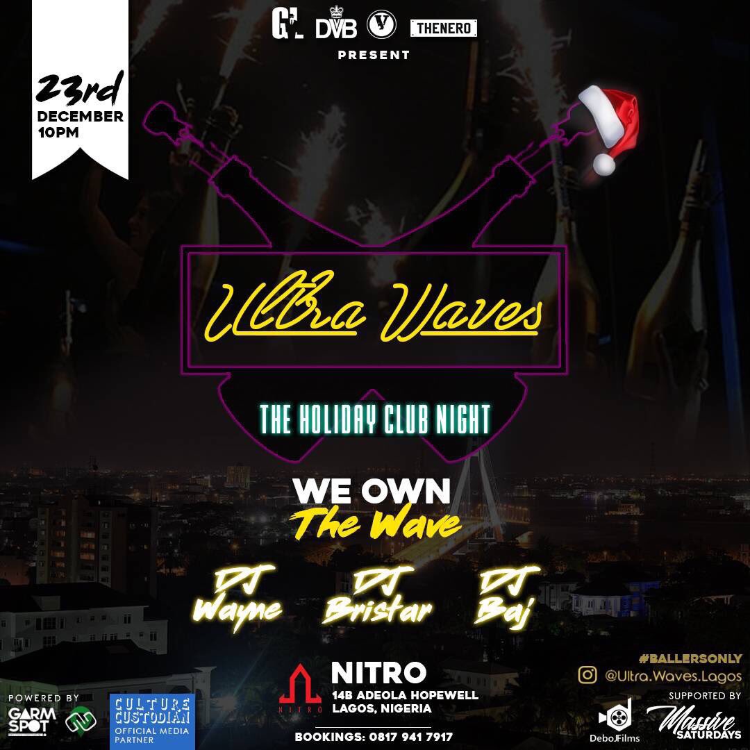 gidiguide_ng's tweet photo. If you didn’t know already: We Own The Wave ✔️
The best club night experience of December continues this Saturday

#BallersOnly #UltraWaves https://t.co/7onGPNOXfI