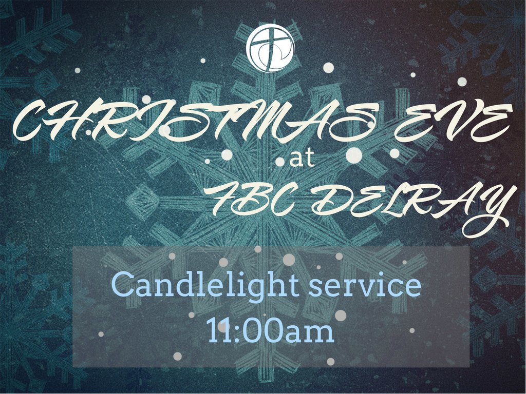 FBCDelray1's tweet photo. Join us THIS Sunday, December 24th, for our incredible Candlelight Christmas Eve service at FBC Delray. We will have a special time of singing carols, the Children's Choir will be singing, and God will be honored. Don't miss it! 11am this Sunday. #fbcdelray https://t.co/cx2PxIOwau