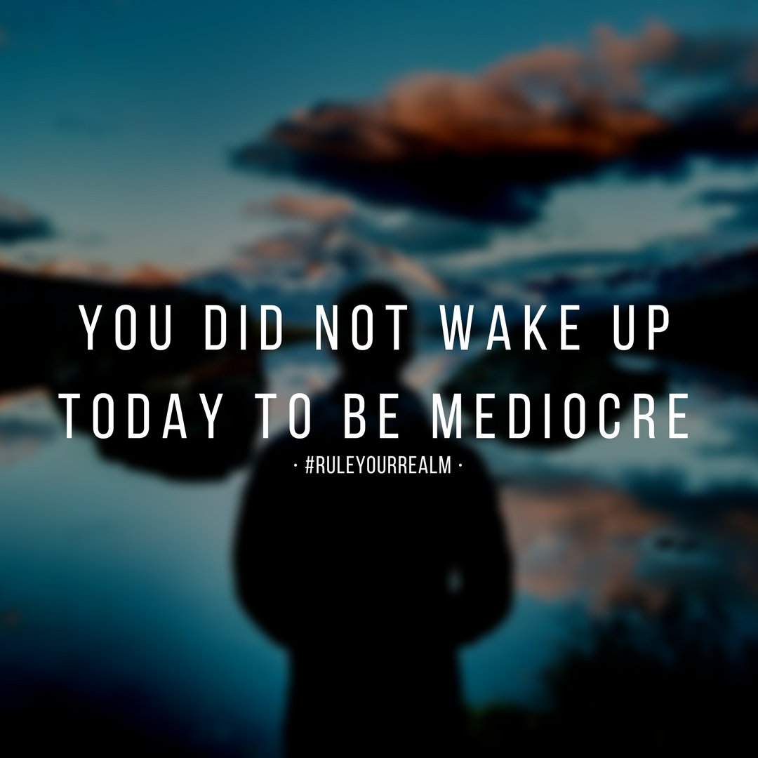 PaulCooley's tweet photo. Why be mediocre when you could be awesome instead? 

#BeAwesome #RuleYourRealm https://t.co/du8tDHuVUW