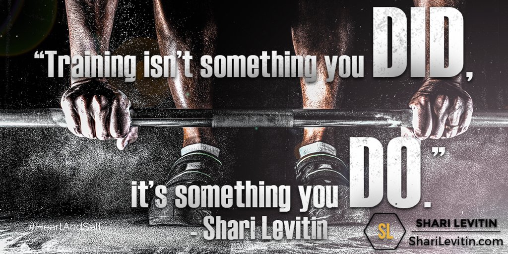 sharilevitin's tweet photo. Training isn't something you DID, it's something DO. #HeartAndSell #SalesTips #closeAsale #SalesTraining #SalesLeadership #Success https://t.co/srGp8bNmuu