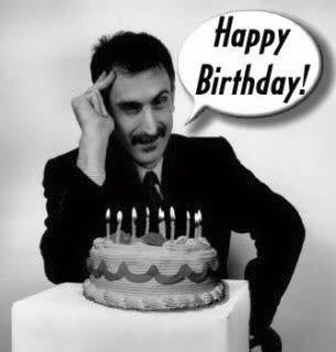 Happy birthday in Heaven, Frank Zappa. 