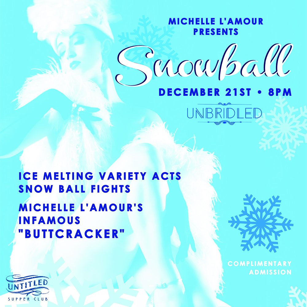 Turn up the heat for the 1st night of winter... #Snowball is tonight!
<a href="/michelle_lamour/">Michelle Lamour</a> &amp; co bring you a very special ice melting edition of #Unbridled. More naughty than nice... (8pm)
Dinner reservations: 312.880.1511
VIP: AmyJade@untitled111.com
#burlesque