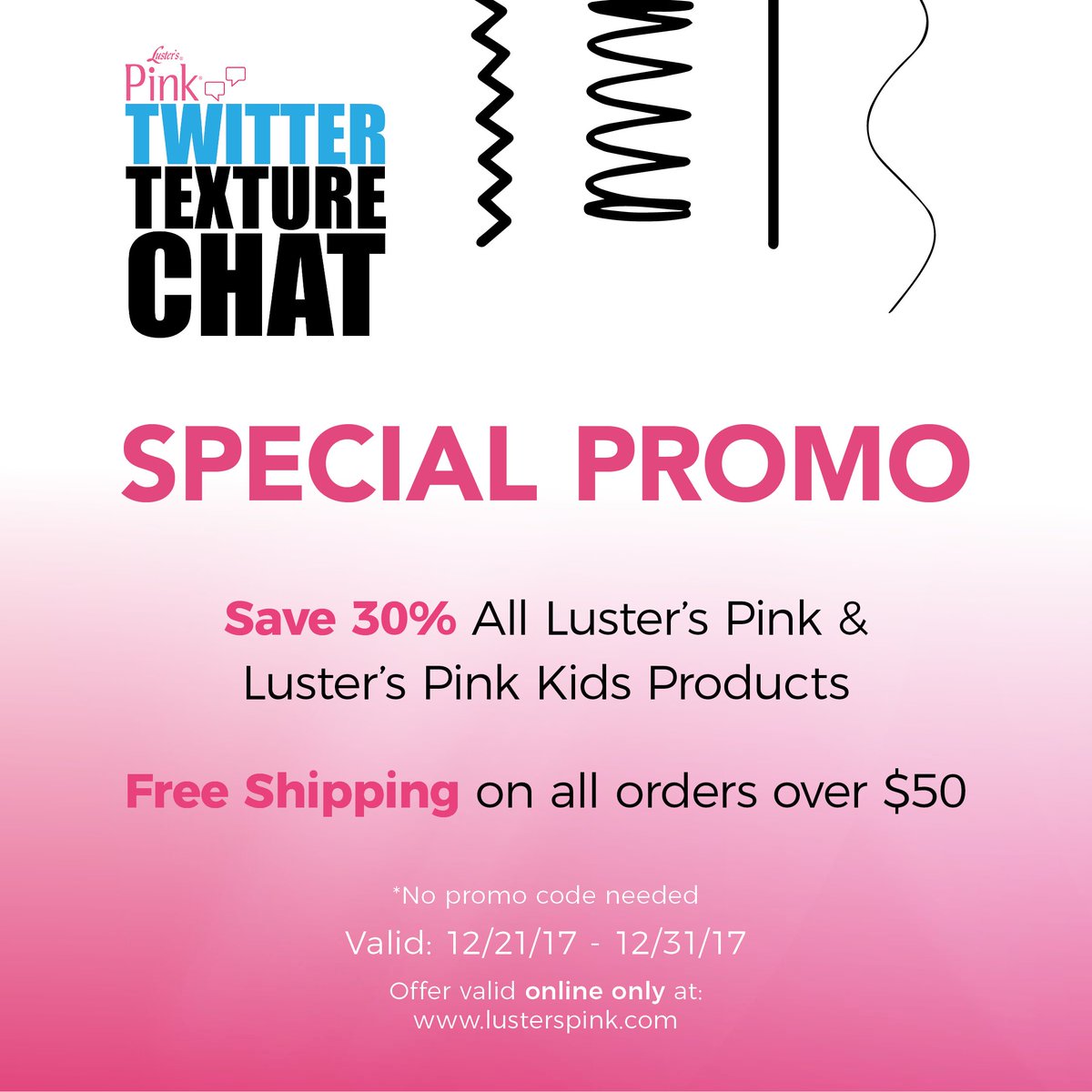 LustersPINK's tweet photo. Enjoy this exclusive @lusterspink promo code valid 12/21 until 12/31 at 11:59 PM CST for purchases made on our website https://t.co/7JaSr1w8XV๐
#PinkTwitterChat #TextureABCs #PowerofPink https://t.co/F4dqwiJNef