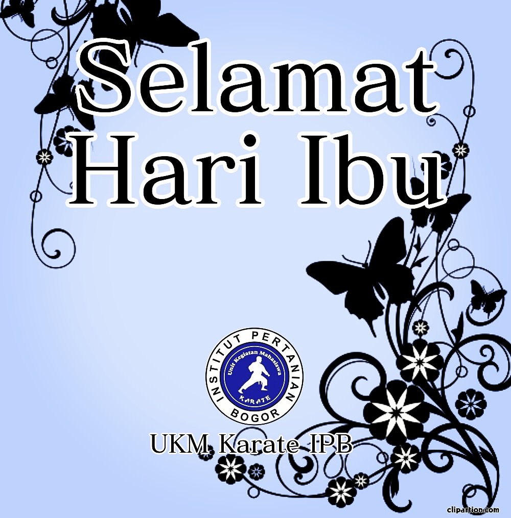 UKMKarateIPB's tweet photo. selamat hari ibu
doakan yg terbaik untuknya
sayangi dan cintai ia sepenuh hati
kabari ia sesekali,walau ia sudah berada di sisi-Nya

"kasih sayang yg tanpa mengharap balasan.&amp; tak akan pernah bisa terbalas adalah kasih sayang seorang ibu"
-sas maryono teguh
#ukmkarateipb
#hariibu https://t.co/LP2JEvHj26