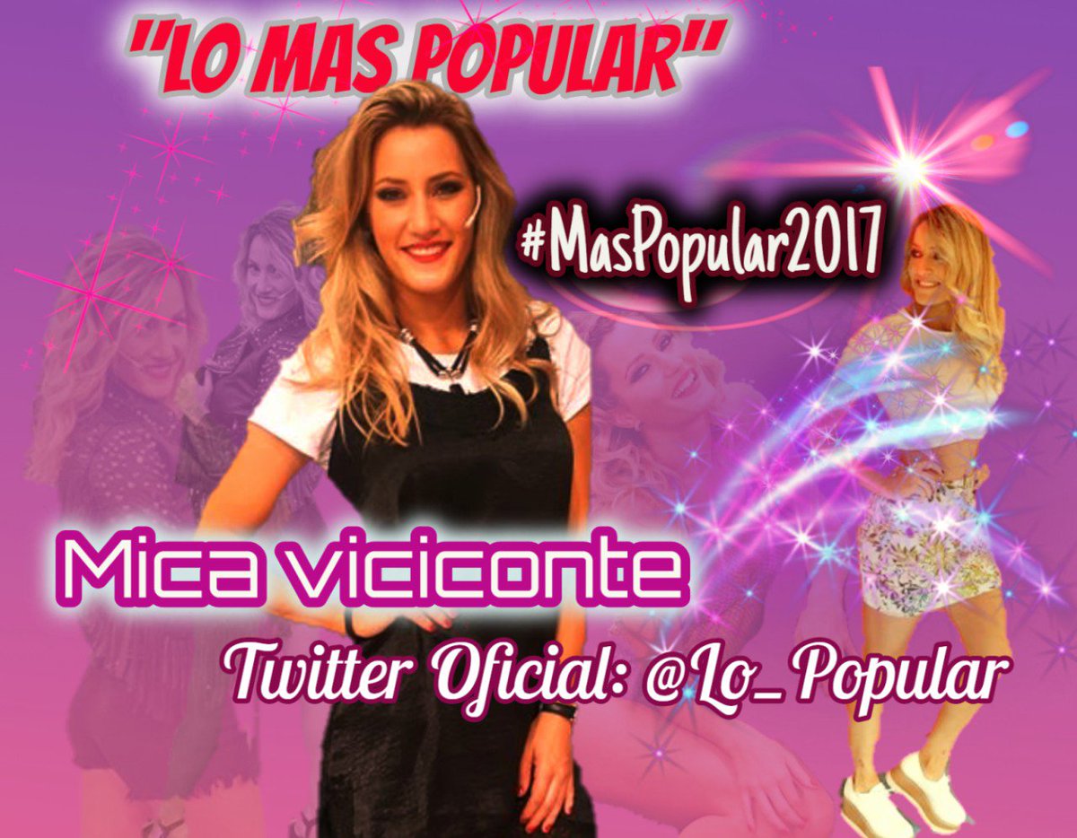 TomasMiconeOK's tweet photo. ¡LA #MASPOPULAR2017! 💫💫
Mica Viciconte la Elegida de Las Redes Sociales, Con el 33% de Los 7,155 Votos Del público en un sólo Día. ¡EL PERSONAJE DEL AÑO! 👏👏💫 https://t.co/8PBvQ5905h https://t.co/TfzUUD4rbS