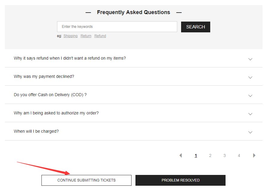 SheIn_Help's tweet image. 3. If you have any problems about your order (eg: return, exchange, refund, edit shipping info, missing items) please submit a ticket and allow us 24 hours to respond to your ticket. You can follow the steps below to raise your tickets (PC version)