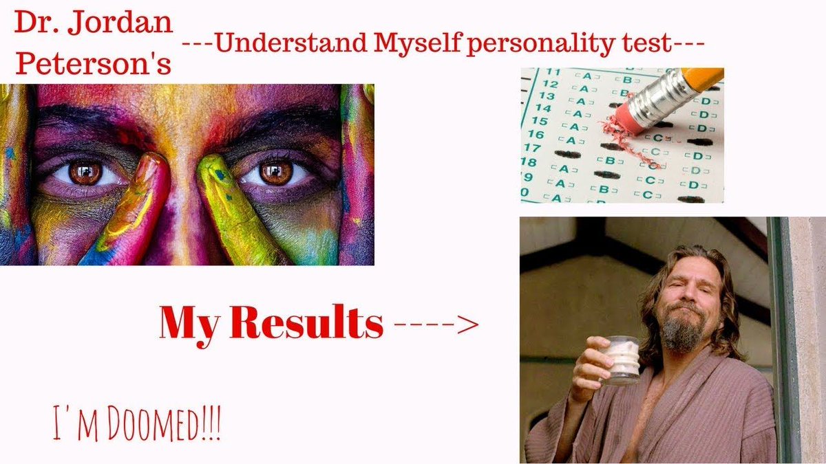 Vær tilfreds regering spejl Dr Jordan B Peterson on Twitter: "This is a very funny self-analysis and  video: Understand Myself Personality test | My results  https://t.co/HZdu4HdCJO via @YouTube https://t.co/5RA7v9jg4C" / Twitter