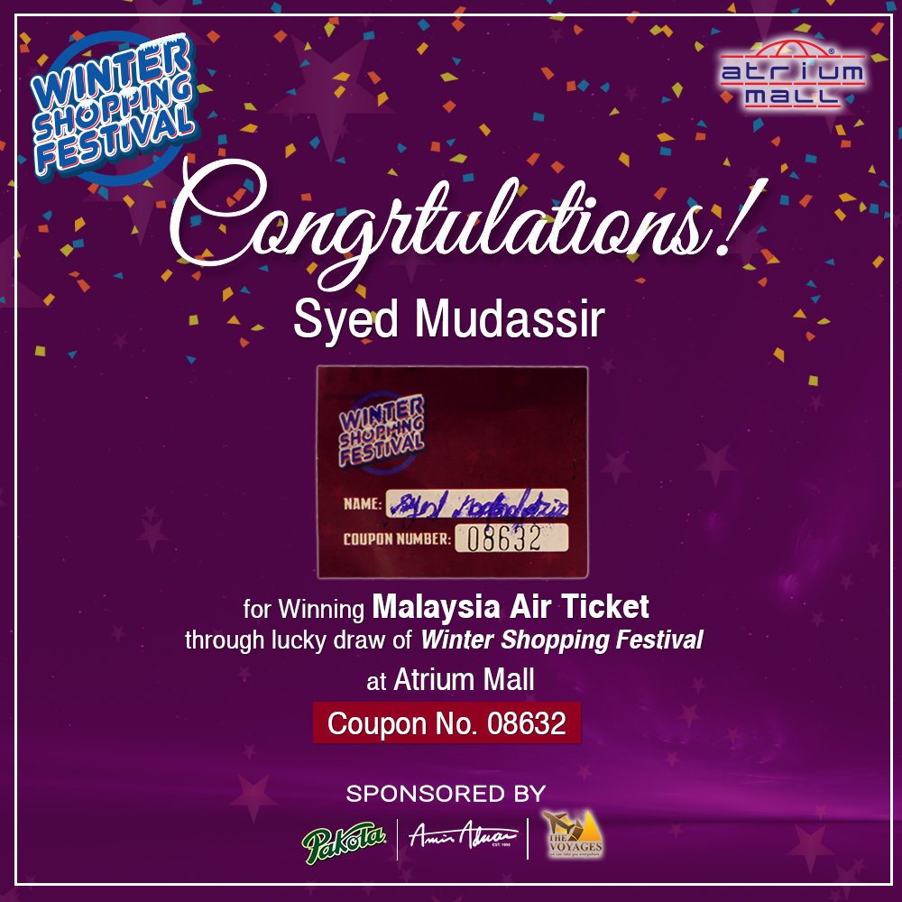 AtriumMall_pk's tweet photo. Congratulations Syed Mudassir for winning Malaysia air tickets by The Voyages through lucky draw in winter shopping festival at Atrium Mall.
 #AtriumMall #WinterShoppingFestival #ShopandWin #LuckyDraw #TheVoyages https://t.co/k5DwUC0SuZ