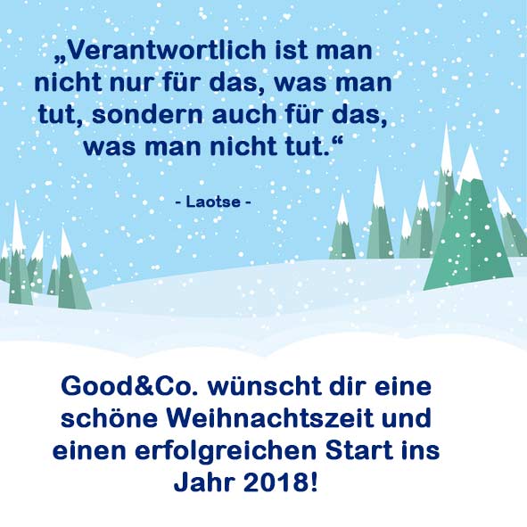 Hattest du beruflich ein erfolgreiches Jahr? Oder hätte es besser laufen können? Genieße die Weihnachtszeit und starte 2018 neu durch - mit Good&amp;Co. good.co/de/