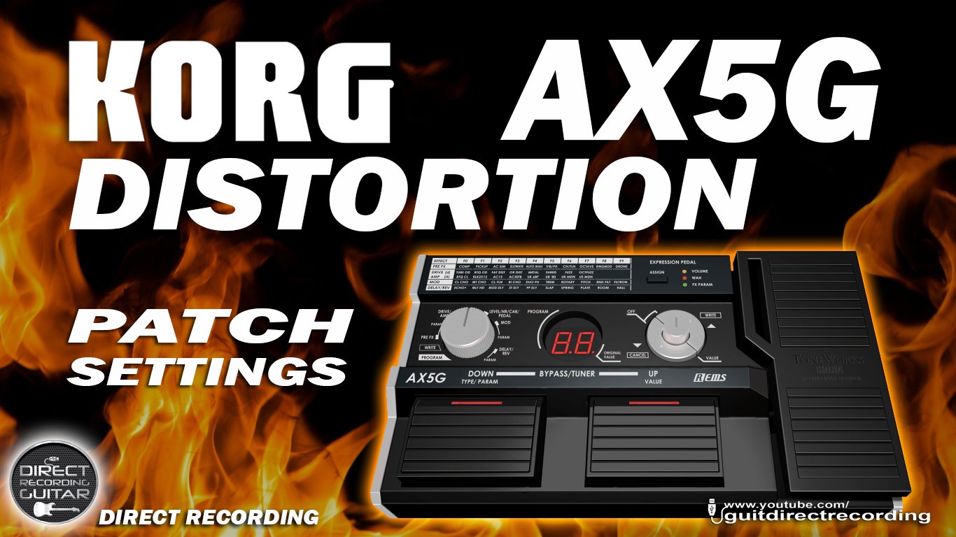 Direct Recording Guitar on Twitter: "[New video] 🙂 KORG AX5g DISTORTION  Sound - Toneworks [Patch Settings]. 👉 https://t.co/37GHDZCxcC 👈 SUBSCRIBE  HERE: https://t.co/1Z96hlyfMQ Korg AX5g Patches: https://t.co/d4FbynVLtE  #guitar #korgtoneworks ...