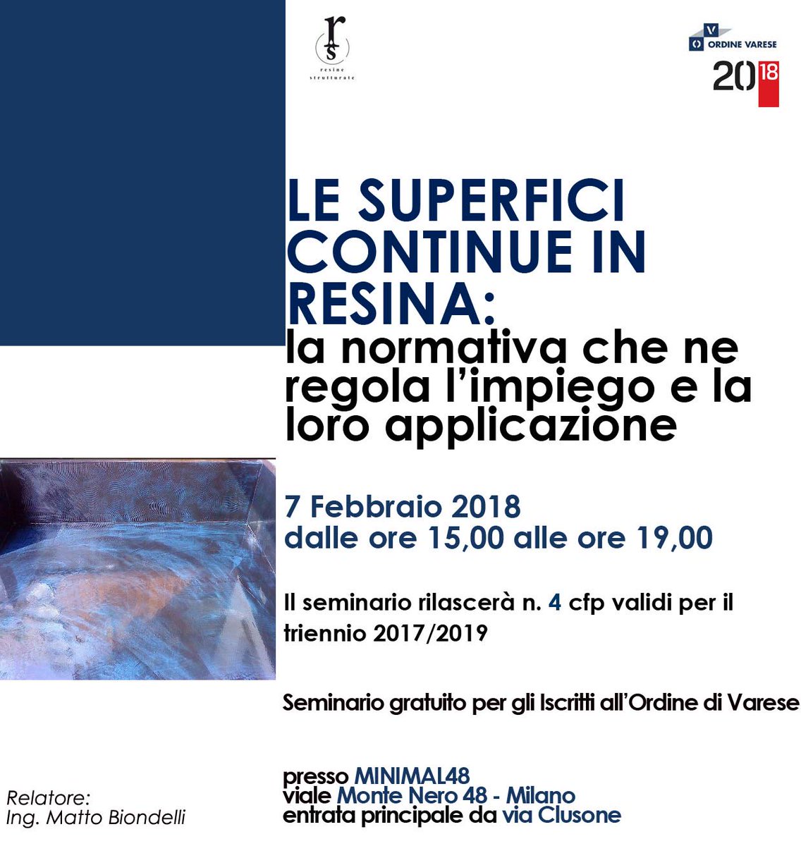OrdineArchVa's tweet photo. L'Ordine degli Architetti Varese in collaborazione con #MINIMAL48 organizza il seminario #SUPERFICI CONTINUE IN #RESINA: la normativa che ne regola l’impiego e la loro applicazione 7 Febbraio 2018.
https://t.co/AqhsMaxIjS’impiego-e-la-loro-applicazione.html https://t.co/U5tUAYQ0qj