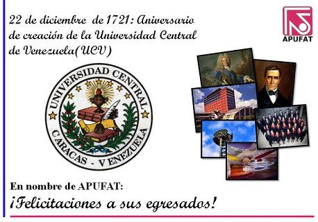 22 de diciembre de 1721: Nace la Universidad Real de Caracas, posteriormente Universidad Central de Venezuela (UCV). APUFAT felicita a tan importante casa de estudios en su día.