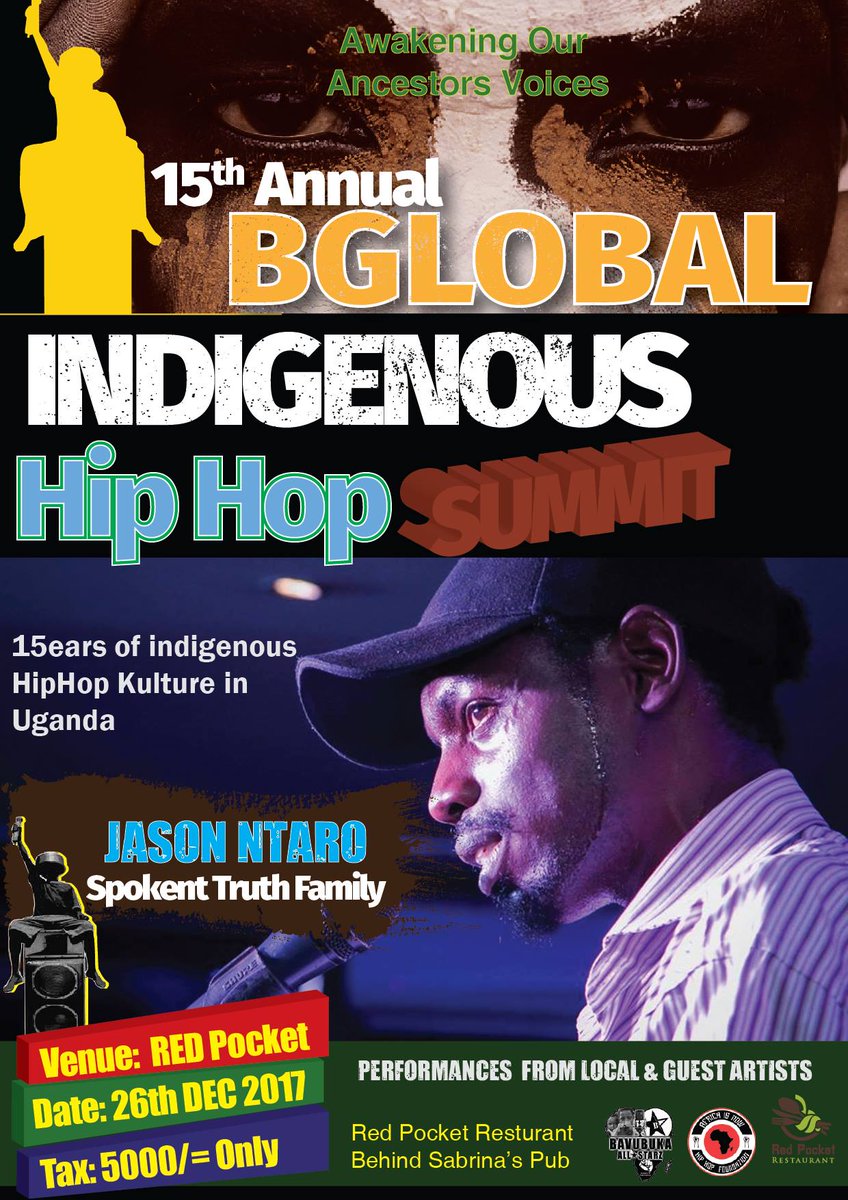 BAVUBUKAALLSTAR's tweet photo. #JasonNtaro is ready to speak the truth at the #UGHIPHOPSummit. See you there this 26th Dec at Red Pocket restaurant behind Sabrina's Pub. https://t.co/2A7rSNNC4H