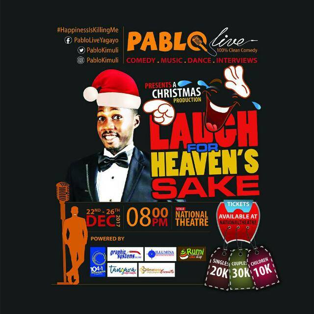 SMasanga256's tweet photo. Have you got your ticket for #PabloLiveReloaded #laughforheavenssake production. #PabloLiveReloaded #Happinessiskillingme https://t.co/nhfnEl51KI