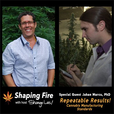 ShapingFire's tweet image. Cannabis Manufacturing Standards with @JahanMarcu, this week on the @ShapingFire podcast! bit.ly/2CYhKUm
