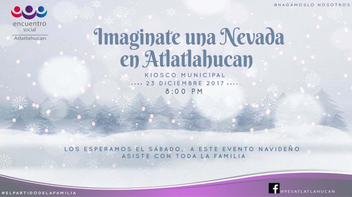 ¡¡¡NEVARÁ EN ATLATLAHUCAN!!!  🌨❄☃

Te seguimos invitando para que mañana a las 8 pm, asistas al Kiosco Municipal con tu familia y disfruten de nuestro evento navideño.

¡Juntos Haremos Historia!