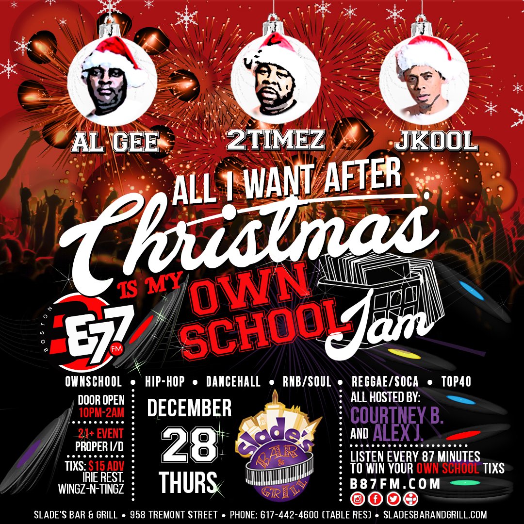Courtney Boston (@courtneyb104) on Twitter photo 📣12/28 All I Want After Christmas Is My Own School Jam! #NYE Wknd KickOff🎉🥂💫@Slades_BarGrill🎶Music💨<a href="/2timez/">Da City Shaker!</a> <a href="/DJALGEE/">DJ AL.GEE</a> <a href="/JKoolLIVE/">JKOOL</a>, Hosts💨 <a href="/CourtneyB104/">Courtney Boston</a> <a href="/AlexJb87/">Alex J</a>, Doors 10p, 21+, Get tixs HERE🎟bit.ly/2BK4d3j, showclix.com More info B87fm.com 📣12/28 All I Want After Christmas Is My Own School Jam! #NYE Wknd KickOff🎉🥂💫@Slades_BarGrill🎶Music💨<a href="/2timez/">Da City Shaker!</a> <a href="/DJALGEE/">DJ AL.GEE</a> <a href="/JKoolLIVE/">JKOOL</a>, Hosts💨 <a href="/CourtneyB104/">Courtney Boston</a> <a href="/AlexJb87/">Alex J</a>, Doors 10p, 21+, Get tixs HERE🎟bit.ly/2BK4d3j, showclix.com More info B87fm.com
