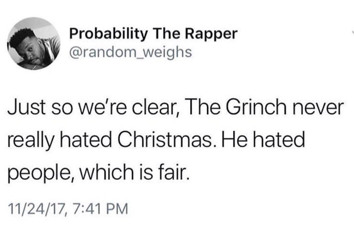 womenshumor's tweet photo. Fair point, Grinch. https://t.co/xh5IzOUEaL