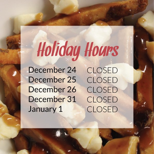 curdzpoutine's tweet photo. Hey Curdz Fans - Keep in mind our holiday hours these next few weeks! https://t.co/I81hlpWM9g
