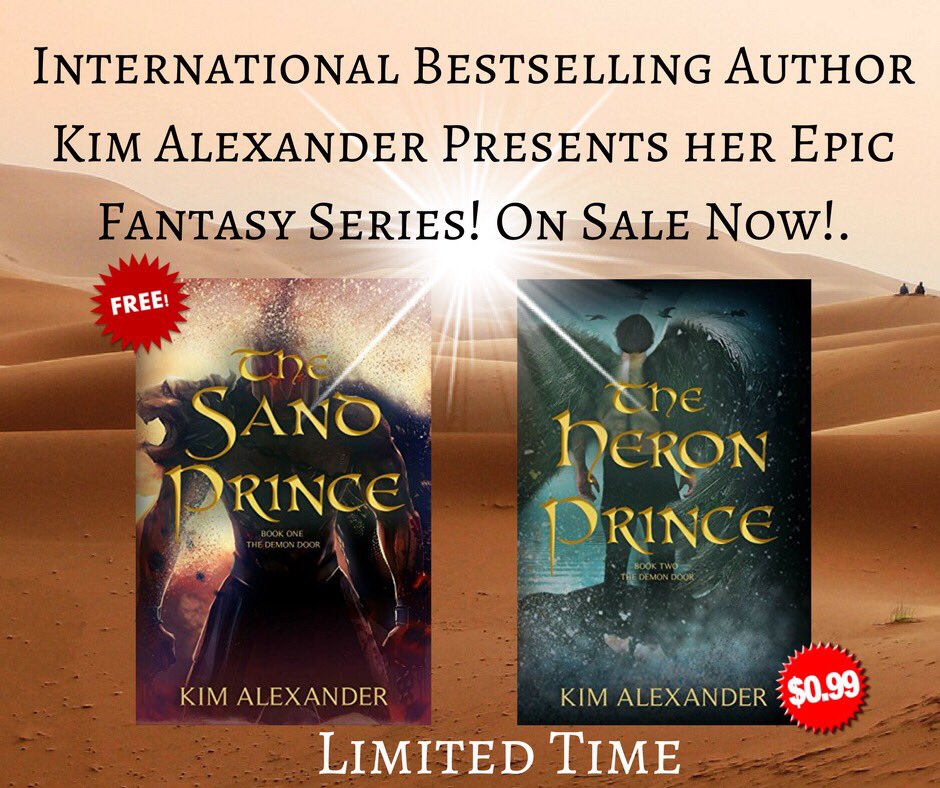 PFawesomePR's tweet photo. The Sand Prince
The Demon Door Bk1 #Free
 https://t.co/YFvWOGKhlg 

The Heron Prince 
The Demon Door Bk2 #99Cents
https://t.co/UMbFPd2oZq 

by @kimalexander80
#LimitedTime  #EpicFantasy
#Paranormal #Romance https://t.co/qRDpUrYT19