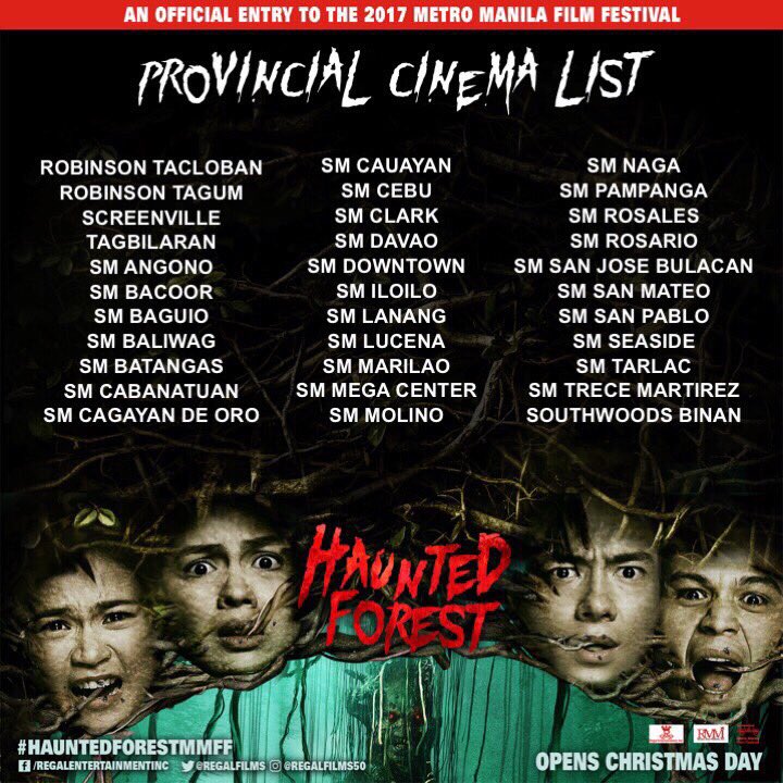 RandomRepublika's tweet photo. PSSSST!๐ Catch @RegalFilmsโ #HauntedForest in the ff. cinemas this #MMFF2017 (#MetroManilaFilmFestival2017). Watch out for the #HauntedForestFloat later at the #MMFFParadeofStars2017. #RegalFilms #HauntedForest2DaysToGo #MMFF | #MarisRacal #JaneOineza #JamesonBlake #JonLucas https://t.co/8c8x73QNgH