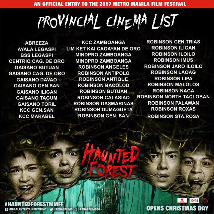 RandomRepublika's tweet photo. PSSSST!๐ Catch @RegalFilmsโ #HauntedForest in the ff. cinemas this #MMFF2017 (#MetroManilaFilmFestival2017). Watch out for the #HauntedForestFloat later at the #MMFFParadeofStars2017. #RegalFilms #HauntedForest2DaysToGo #MMFF | #MarisRacal #JaneOineza #JamesonBlake #JonLucas https://t.co/8c8x73QNgH