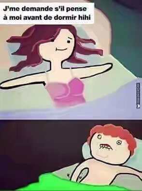 La go: Je me demande s'il pense a moi avant de dormir hihi
Et lui:-😂😂