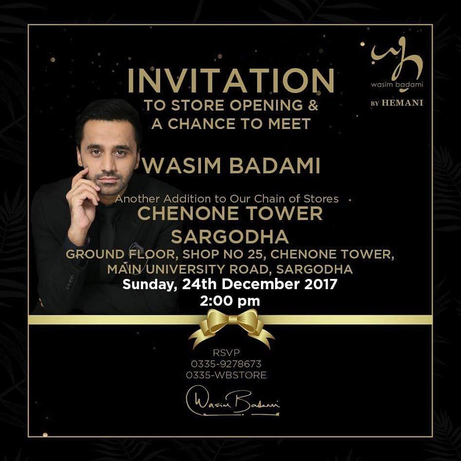 wbhemanipk's tweet photo. Join us as we celebrate the launch of our first outlet in Sargodha at Chenone Tower on 24th December 2017.
There is a slight change in time. We shall be inaugurating the outlet at 2 pm. 
Wasim Badami will be joining us tomorrow as well! Here is your chance to meet him. https://t.co/tJvxAUlCCD