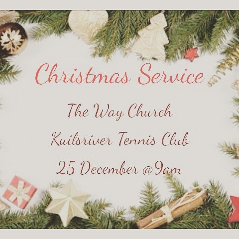 thewaychurchsa's tweet photo. The Way Church welcomes you! #thewaychurch #onebody #onechurch #oneway #Jesus #Kuilsriver #tennisclub #Monday #Christmas #December #festive https://t.co/C0LDKe7Qat