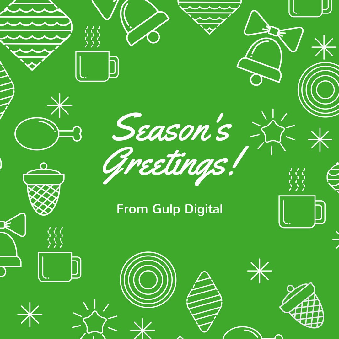 GulpDigital's tweet image. To all our Clients, Friends and Associates. Season’s Greetings #HappyHolidays